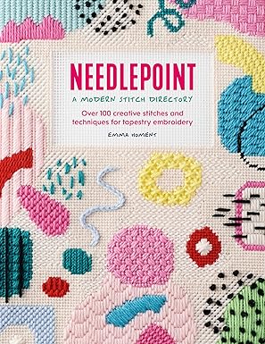 NEEDLEPOINT A Modern Stitch Directory