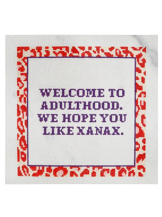 Welcome to Adulthood Xanax Sign